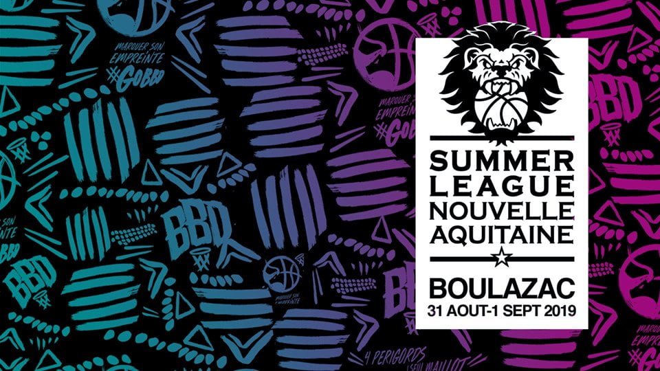 La Summer League Nouvelle Aquitaine 2019 : Le programme !